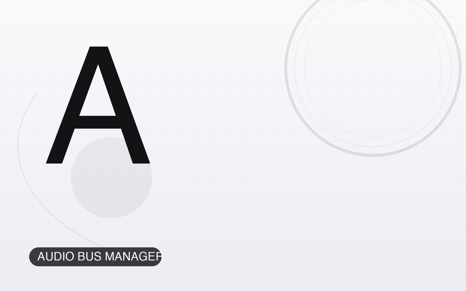 Audio Bus Manager